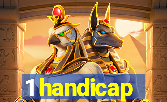 1 handicap